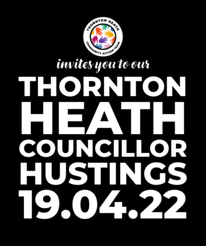 Thornton Heath Councillor Hustings flyer