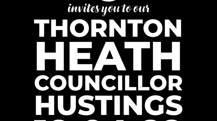 Thornton Heath Councillor Hustings flyer